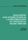 Image for Diagnostic and Interventional Catheterization in Congenital Heart Disease