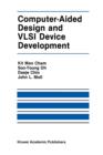Image for Computer-Aided Design and VLSI Device Development