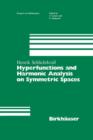 Image for Hyperfunctions and Harmonic Analysis on Symmetric Spaces