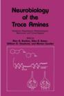Image for Neurobiology of the Trace Amines