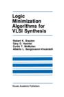 Image for Logic Minimization Algorithms for VLSI Synthesis