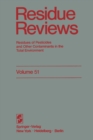 Image for Residue Reviews: Residues of Pesticides and Other Contaminants in the Total Environment : 51