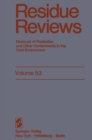 Image for Residue Reviews: Residues of Pesticides and Other Contaminants in the Total Environment : 53