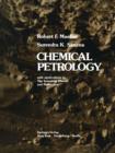 Image for Chemical Petrology : with applications to The Terrestrial Planets and Meteorites