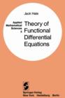 Image for Theory of Functional Differential Equations