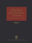 Image for Pathology of Laboratory Animals: Volume I
