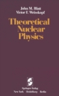 Image for Theoretical Nuclear Physics