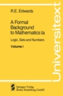 Image for Formal Background to Mathematics: Logic, Sets and Numbers