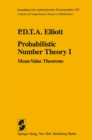Image for Probabilistic Number Theory I: Mean-Value Theorems