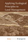 Image for Applying Ecological Principles to Land Management
