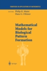 Image for Mathematical Models for Biological Pattern Formation