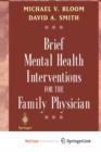 Image for Brief Mental Health Interventions for the Family Physician