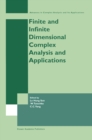 Image for Finite or Infinite Dimensional Complex Analysis and Applications