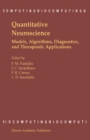 Image for Quantitative Neuroscience: Models, Algorithms, Diagnostics, and Therapeutic Applications : v. 2