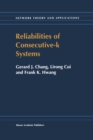 Image for Reliabilities of Consecutive-k Systems : v. 4