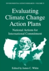 Image for Evaluating Climate Chanage Action Plans: National Actions for International Commitment