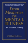 Image for From Memories to Mental Illness: A Conceptual Journey