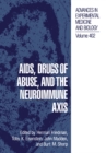Image for AIDS, Drugs of Abuse, and the Neuroimmune Axis : v. 402
