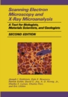 Image for Scanning Electron Microscopy and X-Ray Microanalysis: A Text for Biologists, Materials Scientists, and Geologists