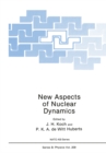 Image for New Aspects of Nuclear Dynamics