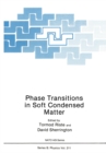 Image for Phase Transitions in Soft Condensed Matter