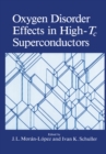 Image for Oxygen Disorder Effects in High-Tc Superconductors