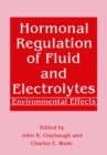 Image for Hormonal Regulation of Fluid and Electrolytes: Environmental Effects