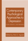 Image for Contemporary Psychological Approaches to Depression: Theory, Research, and Treatment