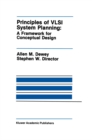 Image for Principles of VLSI System Planning: A Framework for Conceptual Design : SECS 97.