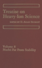 Image for Treatise on Heavy-Ion Science: Volume 8: Nuclei Far From Stability
