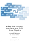 Image for X-Ray Spectroscopy in Atomic and Solid State Physics