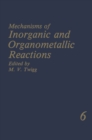 Image for Mechanisms of Inorganic and Organometallic Reactions: Volume 6