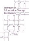 Image for Polymers in Information Storage Technology