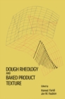 Image for Dough Rheology and Baked Product Texture