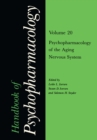 Image for Handbook of Psychopharmacology: Volume 20 Psychopharmacology of the Aging Nervous System