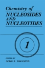Image for Chemistry of Nucleosides and Nucleotides: Volume 1