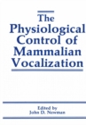 Image for Physiological Control of Mammalian Vocalization