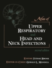 Image for Atlas of Upper Respiratory and Head and Neck Infections