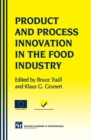 Image for Products and Process Innovation in the Food Industry