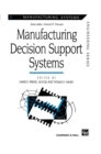 Image for Manufacturing Decision Support Systems