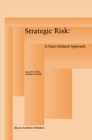 Image for Strategic Risk: A State-Defined Approach