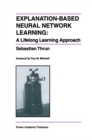 Image for Explanation-Based Neural Network Learning: A Lifelong Learning Approach