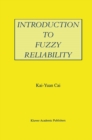 Image for Introduction to Fuzzy Reliability : SECS363