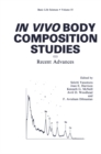 Image for In Vivo Body Composition Studies: Recent Advances : 55