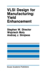 Image for VLSI Design for Manufacturing: Yield Enhancement