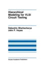 Image for Hierarchical Modeling for VLSI Circuit Testing