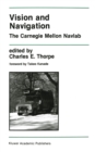 Image for Vision and Navigation: The Carnegie Mellon Navlab
