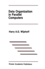 Image for Data Organization in Parallel Computers