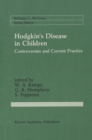 Image for Hodgkin&#39;s Disease in Children: Controversies and Current Practice
