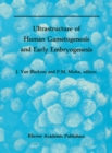 Image for Ultrastructure of Human Gametogenesis and Early Embryogenesis